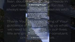 A Morning Prayer Purifying Our Hearts [upl. by Kenzi]