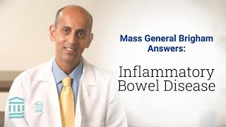 Inflammatory Bowel Disease IBD Symptoms Treatment and Prevention  Mass General Brigham [upl. by Beasley]