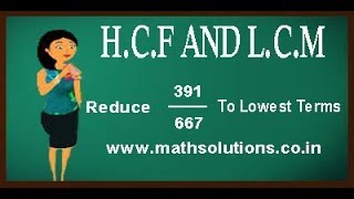 HCF and LCM Reduce Large Fractions into Lowest Terms [upl. by Horacio]