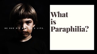 What is Paraphilia  Sexual Disorders [upl. by Korey]