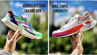 REVIEW ESPECIAL NIKE ZOOMX STREAKFLY VS ADIDAS ADIZERO TAKUMI SEN 9 [upl. by Arnaud]