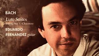 Bach for Guitar  Lute Suites Partita Chaconne  Presentation Century’s rec  Eduardo Fernández [upl. by Reppart]