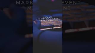 Esports Marketing and Event Management [upl. by Georgeta]