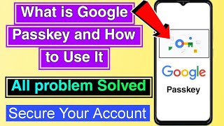 🔐 Whats Google Passkey and How to Use It  Beginners Guide to Passkeys Hindi Urdu🔐 [upl. by Edrick]