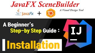 How to install JavaFX IntelliJ Scene Builder A Beginners StepbyStep Installation Guide [upl. by Yllil290]