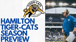 CFL Hamilton Tiger Cats Season Preview [upl. by Penland99]