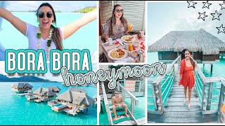 BORA BORA HONEYMOON VLOG PT 1  Villa Tour amp more [upl. by Anytsirk]