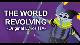 Deltarune  THE WORLD REVOLVING Original Lyrics Cover ITA  Sub ENG [upl. by Gerrilee873]