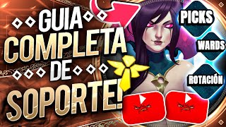 LA UNICA GUÍA DE SUPPORT QUE NECESITARAS para llegar a diamante [upl. by Naejeillib708]