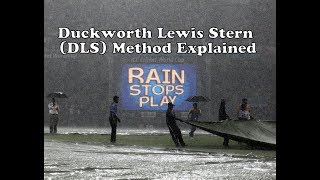 Duckworth Lewis Stern DLS Method Explained [upl. by Notlrak707]