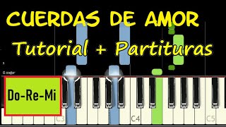 CUERDAS DE AMOR  Lowsan Melgar  Versión Extendida  Piano Tutorial Cover  Partitura PDF Pista [upl. by Elsworth]