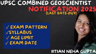 UPSC Geoscientist Exam notification 2025 Everything You Need to Know [upl. by Krystalle619]