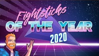 Fightstick Awards 2020 The best fightsticks of the year [upl. by Thorlie]