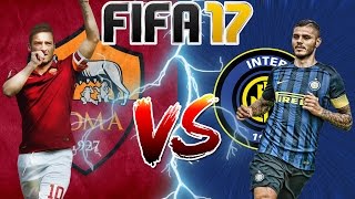 ROMA  INTER LA SUPERSFIDA PRONOSTICO FIFA 17 GAMEPLAY ITA [upl. by Atnek]