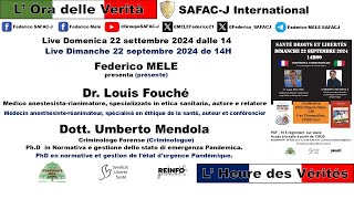 Conférence Internationale Dr Louis Fouché et Dr Umberto Mendola Criminologue du 22 9 2024 à 14H [upl. by Amsden]