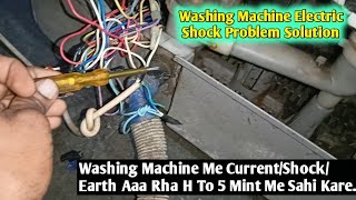 Washing Machine Electric ShockWashing Machine Current ProblemWashing Machine Earthing Problem [upl. by Shank82]