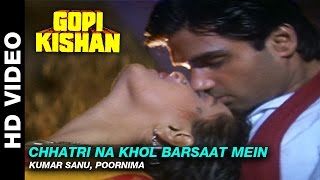 Chhatri Na Khol Barsaat Mein  Gopi Kishan  Kumar Sanu Alka Yagnik  Sunil Shetty [upl. by Almap163]