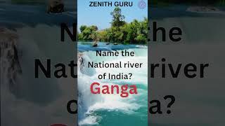 Name the National River of India  1 min Shorts 058  By Saloni Maam zenithguru viral river [upl. by Arica]