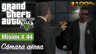 Grand Theft Auto 5  Misión 44  Cámara aérea Medalla de Oro100 [upl. by Eilagam]