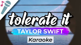 Taylor Swift  tolerate it  Karaoke Instrumental Acoustic [upl. by Ssej]