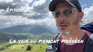 Chemin de Compostelle  Voie du Piémont Pyrénéen  Épisode 2 [upl. by Codel476]