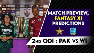 2nd ODI Pakistan Women vs West Indies Women  Fantasy XI Prediction  PAKW vs WIW  Top Picks [upl. by Ailec]