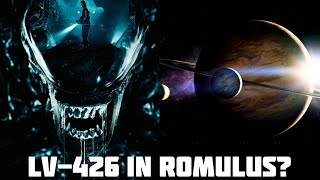 Will LV426 Appear in Alien Romulus [upl. by Mario]