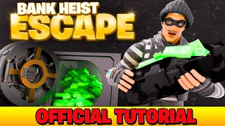 Official Tutorial BANK HEIST ESCAPE  Epic Play Studio [upl. by Virginie469]