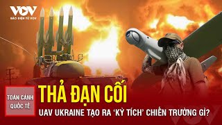 Toàn cảnh Quốc tế sáng 1811 UAV Ukraine thả đạn cối phá hủy xe phòng không Buk NgaBáo Điện tử VOV [upl. by Wall46]