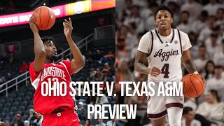 Ohio State v Texas AampM Basketball Preview  Unique Matchups Stat Profiles Picks  Banger Bets [upl. by Ayekram185]