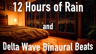 12 Hours of Rain and Delta Waves Blackscreen Binaural Beats No middle ads [upl. by Adien60]