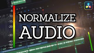 How to Normalize Audio to Get Consistent Audio Levels in DaVinci Resolve 17 [upl. by Krefetz]