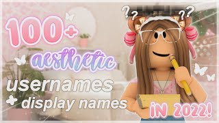 100 AESTHETIC Roblox USERNAMES amp DISPLAY NAMES PT 4  Untaken On Roblox  2022 [upl. by Mcleroy]