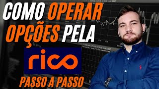 COMO OPERAR OPÇÕES PELA RICO EM 5 PASSOS SIMPLES [upl. by Sigismondo]