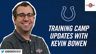 Colts 2022 Training Camp Update With Kevin Bowen  Day 5 [upl. by Macknair451]