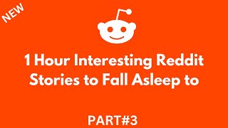 Fall Asleep FAST with These 1 HOUR Reddit Stories  Best Reddit Stories Compilation [upl. by Ailemak]