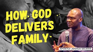 How God Delivers a Family  Apostle Joshua Selman  Koinonia Global [upl. by Aminta388]