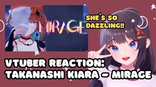 VTuber ID Reacts to MIRAGE  Takanashi Kiara Official Music Video [upl. by Lilas]