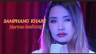 SAMPHANG KHARE HORYAO KASHUNG [upl. by Kenward]