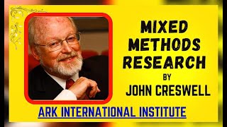 quotMixed Methods ResearchApproachquot by John Creswell  Mixed Methods Design by ARK mixedmethod [upl. by Pals]