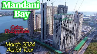 Mandani Bay Development Stunning Aerial Tour  March 2024  Cebu Construction Projects Update [upl. by Sukramal868]