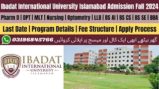 Ibadat International University Islamabad Admission 2024  Ibadat International University Islamabad [upl. by Dickman]