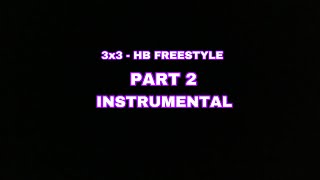 3x3  HB Freestyle Official Instrumental Part 2 prod by Mason x Beats [upl. by Couhp]