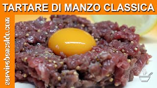 TARTARE DI MANZO  Ricetta classica alla Francese [upl. by Baniaz]