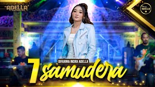 7 SAMUDERA  Difarina Indra Adella  OM ADELLA [upl. by Nie226]