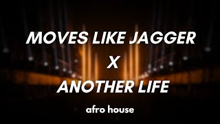 Maroon 5  Moves Like Jagger x Another Life Piazza Remix Afro House [upl. by Bernardina]