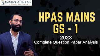 HPAS Mains 2023  GS  1  Complete Question Paper Analysis by Raman Sir  Raman Academy [upl. by Anole747]