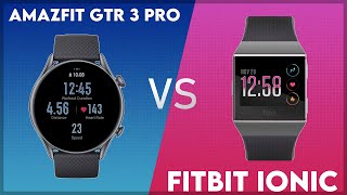 Amazfit GTR 3 Pro vs Fitbit Ionic Comparison [upl. by Thacker]