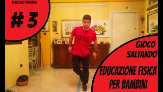 Gioco saltando Educazione fisica per bambini 69 anni iomiallenoacasa [upl. by Hilaria]