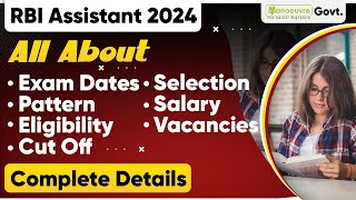 RBI Assistant 2024  All About  Important Dates  Eligibility  Cut Off  Salary  Selection [upl. by Assil161]